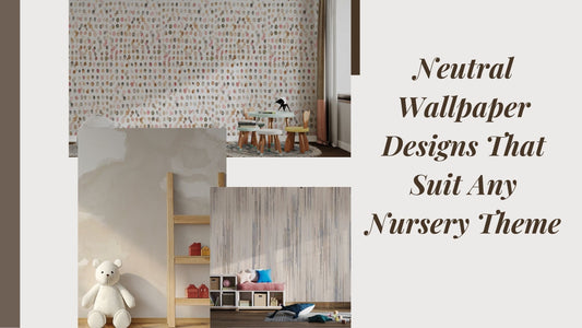 Neutral Wallpaper Designs That Suit Any Nursery Theme