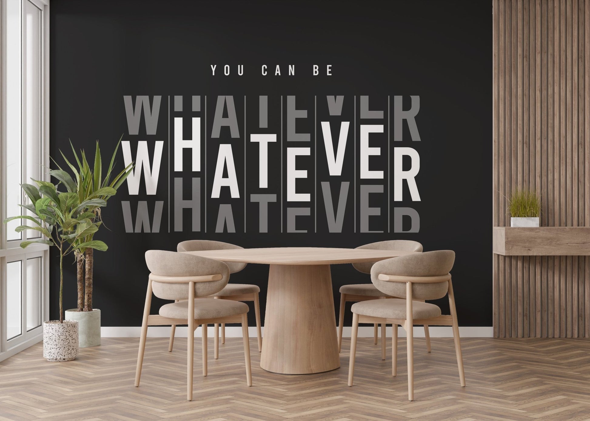 Modern motivational wallpaper mural with structured font design.